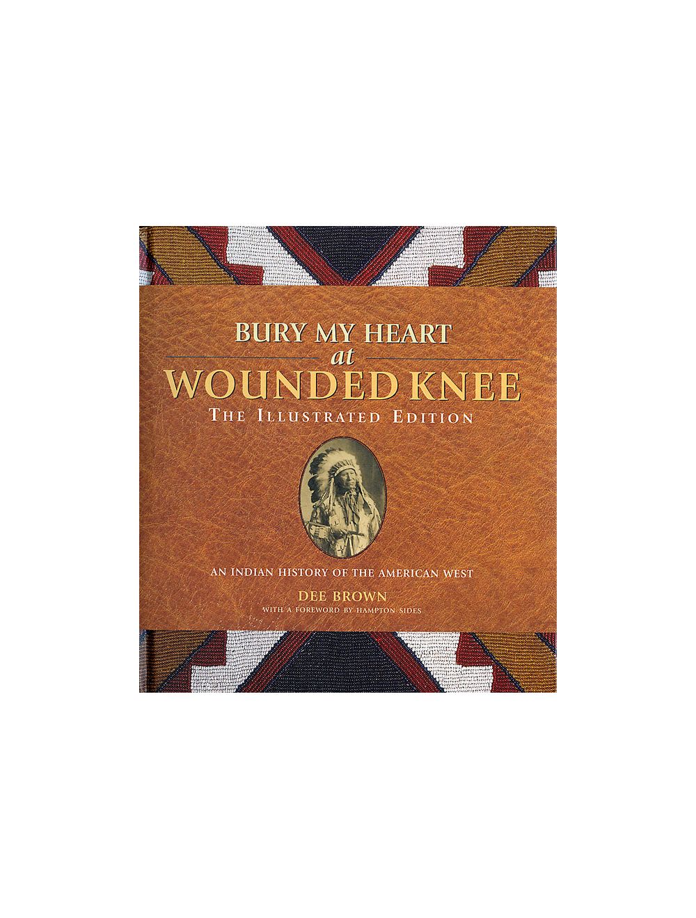 Bury My Heart At Wounded Knee