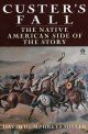 Custer's Fall:  The Native American Side