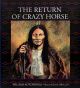 The Return of Crazy Horse