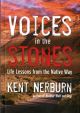 Voices in the Stones: Life Lessons from the Native