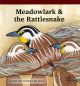 Thasíyagnunpa na Sintéhla | Meadowlark and the Rattlesnake