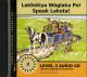 Lakhótiya Wóglaka Po! | Speak Lakota! Level 2 Audio CD