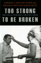 Too Strong To Be Broken