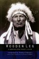 Wooden Leg: A Warrior Who Fought Custer