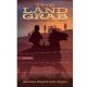 The Land Grab